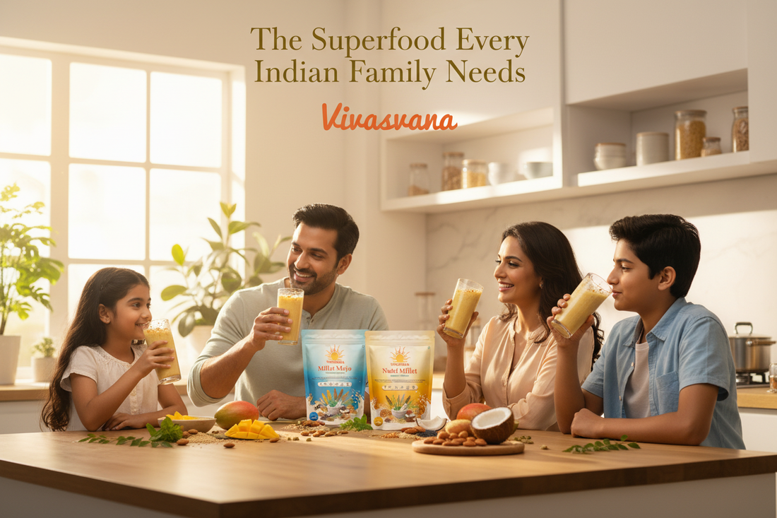 The Superfood Every Indian Family Needs — Vivasvana Millet Nutrition for Kids, Adults & Seniors