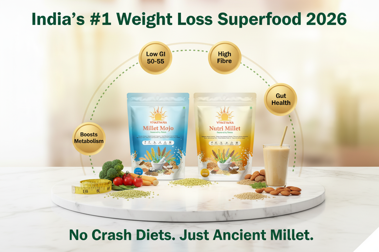 Millet for Weight Loss: The Science-Backed Indian Diet Plan for 2026 | Vivasvana